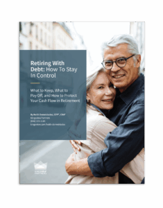 Retiring With Debt: How To Stay In Control